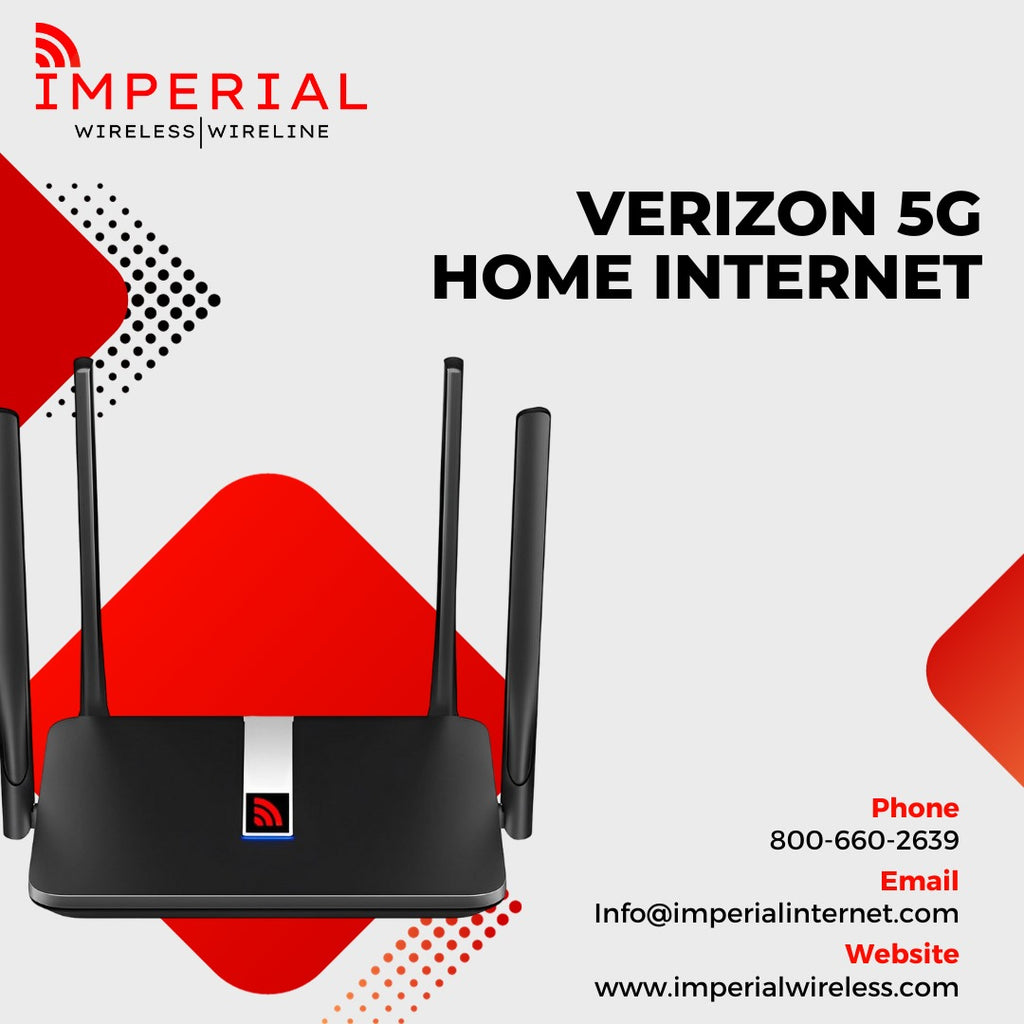 A Guide to Wireless 5G Home Internet| Imperial Wireless