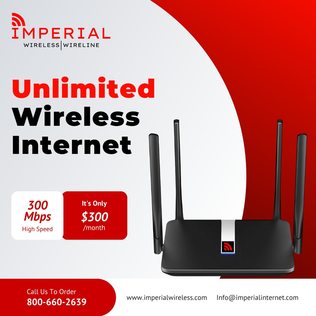 Unlimited Wireless Internet 300 MBPS Plan In USA – IMPERIAL WIRELESS Unlimited Wireless Internet 300 MBPS Plan In USA – IMPERIAL WIRELESS